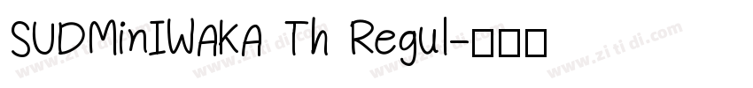 SUDMinIWAKA Th Regul字体转换